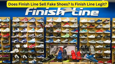 does finish line sale fake shoes|does finish line sell sneakers.